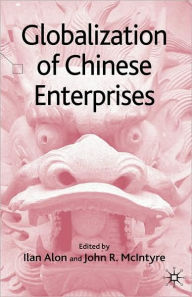 Title: Globalization of Chinese Enterprises, Author: I. Alon