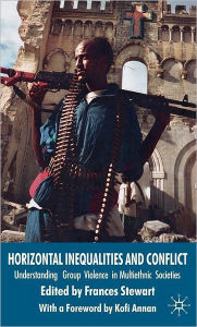 Title: Horizontal Inequalities and Conflict: Understanding Group Violence in Multiethnic Societies, Author: F. Stewart