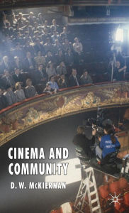 Title: Cinema and Community, Author: D. McKiernan