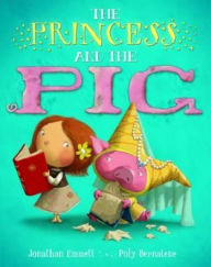 Title: The Princess and the Pig, Author: Jonathan Emmett