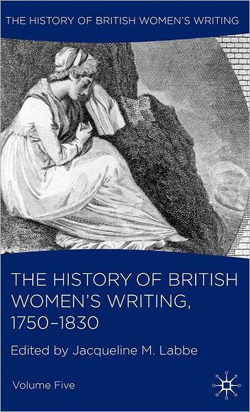 The History of British Women's Writing, 1750-1830: Volume Five by J ...