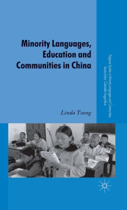 Title: Minority Languages, Education and Communities in China, Author: Magdallen N Juma