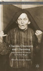 Charms, Charmers and Charming: International Research on Verbal Magic / Edition 1