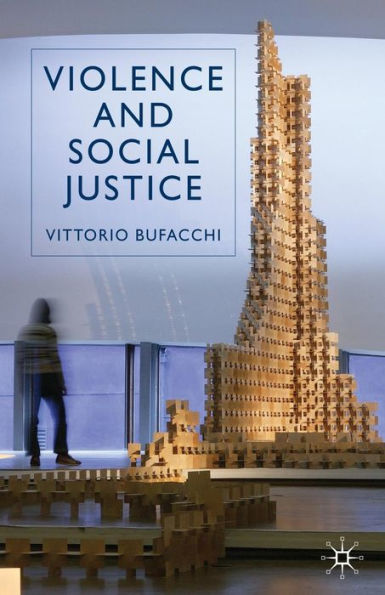 Violence and Social Justice
