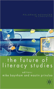 Title: The Future of Literacy Studies, Author: Renate Genth