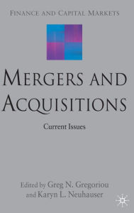 Title: Mergers and Acquisitions: Current Issues, Author: G. Gregoriou