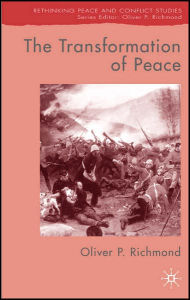 Title: The Transformation of Peace, Author: O. Richmond