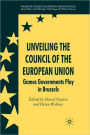 Unveiling the Council of the European Union: Games Governments Play in Brussels