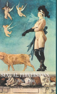 Title: Sexual Perversions, 1670-1890, Author: Tanya Ghosh