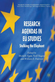 Title: Research Agendas in EU Studies: Stalking the Elephant, Author: M. Egan