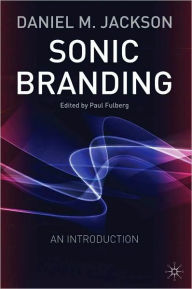 Title: Sonic Branding: An Introduction, Author: Daniel Jackson