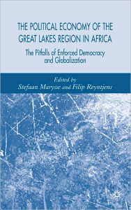 Title: The Political Economy Of The Great Lakes Region In Africa, Author: Stefaan Marysse