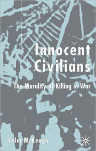 Title: Innocent Civilians, Author: Colm McKeogh