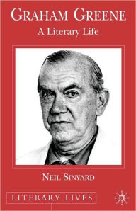 Title: Graham Greene: A Literary Life, Author: Neil Sinyard