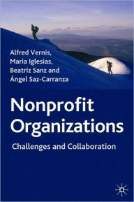 Title: Nonprofit Organizations: Challenges and Collaboration, Author: Alfred Vernis