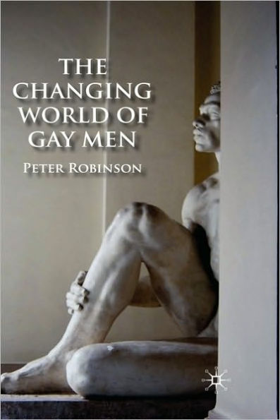 The Changing World of Gay Men