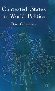 Title: Contested States in World Politics, Author: D. Geldenhuys