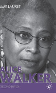 Title: Alice Walker, Author: Maria Lauret