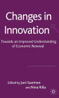 Changes in Innovation: Towards an Improved Understanding of Economic Renewal