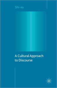 Title: A Cultural Approach to Discourse, Author: S. xu