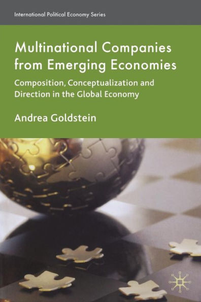 Multinational Companies from Emerging Economies: Composition, Conceptualization and Direction in the Global Economy / Edition 2