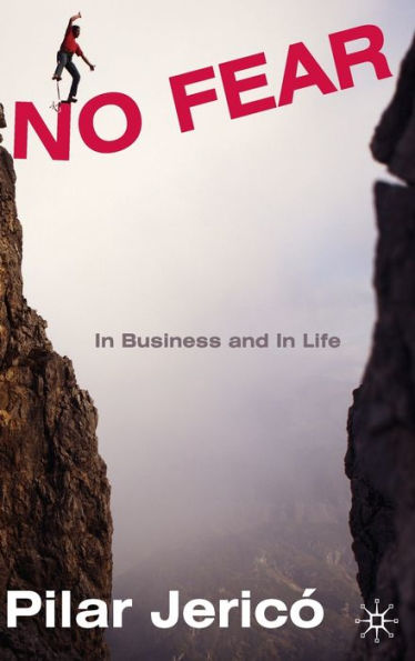 No Fear: In Business and In Life