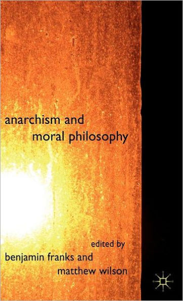 Anarchism and Moral Philosophy