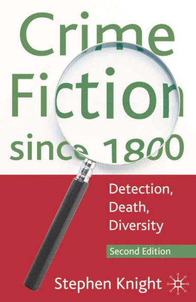 Crime Fiction since 1800: Detection, Death, Diversity