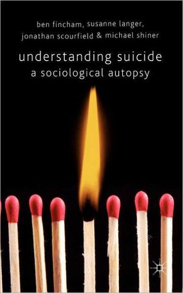 Understanding Suicide: A Sociological Autopsy