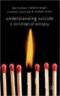 Understanding Suicide: A Sociological Autopsy