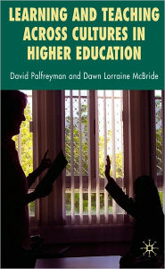 Title: Learning and Teaching Across Cultures in Higher Education, Author: David Palfreyman