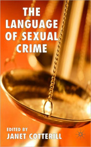 Title: Language of Sexual Crime, Author: Janet Cotterill