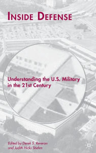 Title: Inside Defense: Understanding the U.S. Military in the 21st Century, Author: D. Reveron