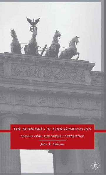 The Economics of Codetermination: Lessons from the German Experience