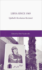 Title: Libya since 1969: Qadhafi's Revolution Revisited, Author: D. Vandewalle