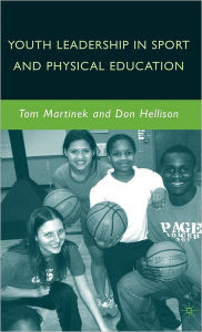 Title: Youth Leadership in Sport and Physical Education, Author: D. Hellison