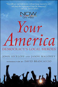 Title: Your America: Democracy's Local Heroes, Author: John Siceloff