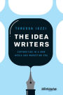 The Idea Writers: Copywriting in a New Media and Marketing Era