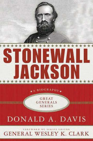 Title: Stonewall Jackson, Author: Donald A. Davis