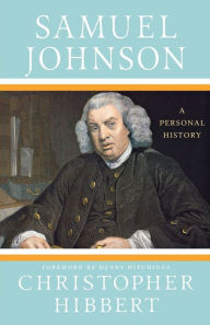 Title: Samuel Johnson: A Personal History: A Personal History, Author: Christopher Hibbert