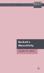 Title: Beckett's Masculinity, Author: J. Jeffers