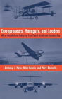 Entrepreneurs, Managers, and Leaders: What the Airline Industry Can Teach Us About Leadership