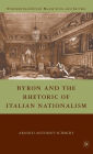 Byron and the Rhetoric of Italian Nationalism