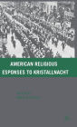 American Religious Responses to Kristallnacht