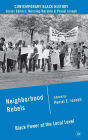 Neighborhood Rebels: Black Power at the Local Level