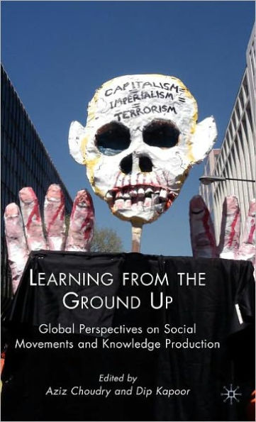 Learning from the Ground Up: Global Perspectives on Social Movements and Knowledge Production