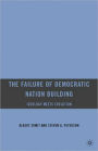 The Failure of Democratic Nation Building: Ideology Meets Evolution