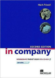 Title: In Company Intermediate: Student Book + CD-ROM Pack, Author: Mark Powell