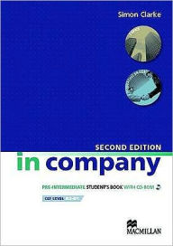 Title: In Company Pre-Intermediate: Student Book + CD-ROM Pack, Author: Mark Powell