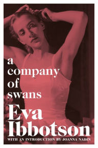 Title: A Company of Swans, Author: Eva Ibbotson